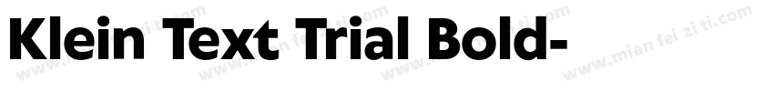 Klein Text Trial Bold字体转换